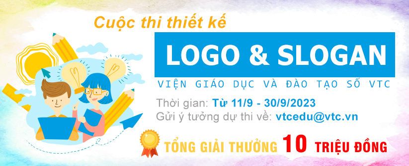 Viện Giáo dục và đào tạo số VTC phát động cuộc thi thiết kế logo và slogan